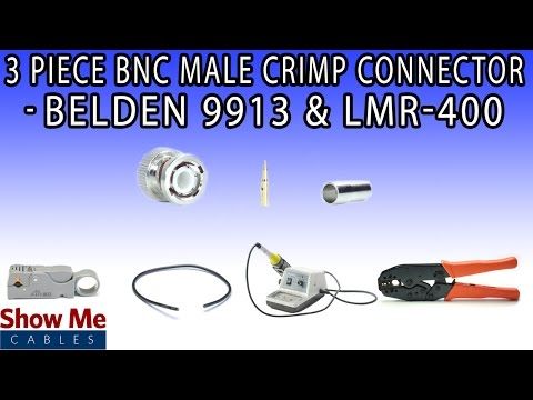 BNC Male Crimp Connector - Belden 9913 & LMR-400 | ShowMeCables.com