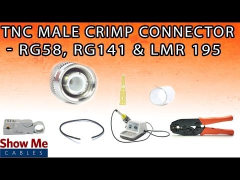 TNC Male Crimp Connector - RG58, RG141 & LMR-195